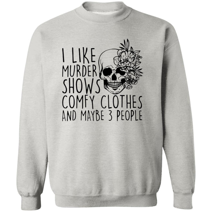 I Like Murder Shows Comfy Clothes and Maybe 3 People Sweatshirt, True Crime  Sweatshirt, Crime Show Sweatshirt, Gift for Halloween -  Canada